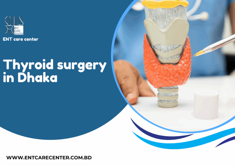 Thyroid surgery in Dhaka