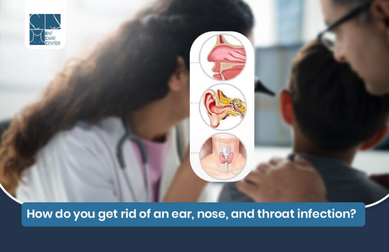 How do you get rid of an ear, nose, and throat