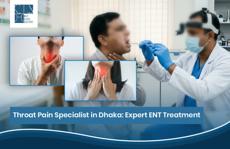 Throat pain specialist in Dhaka