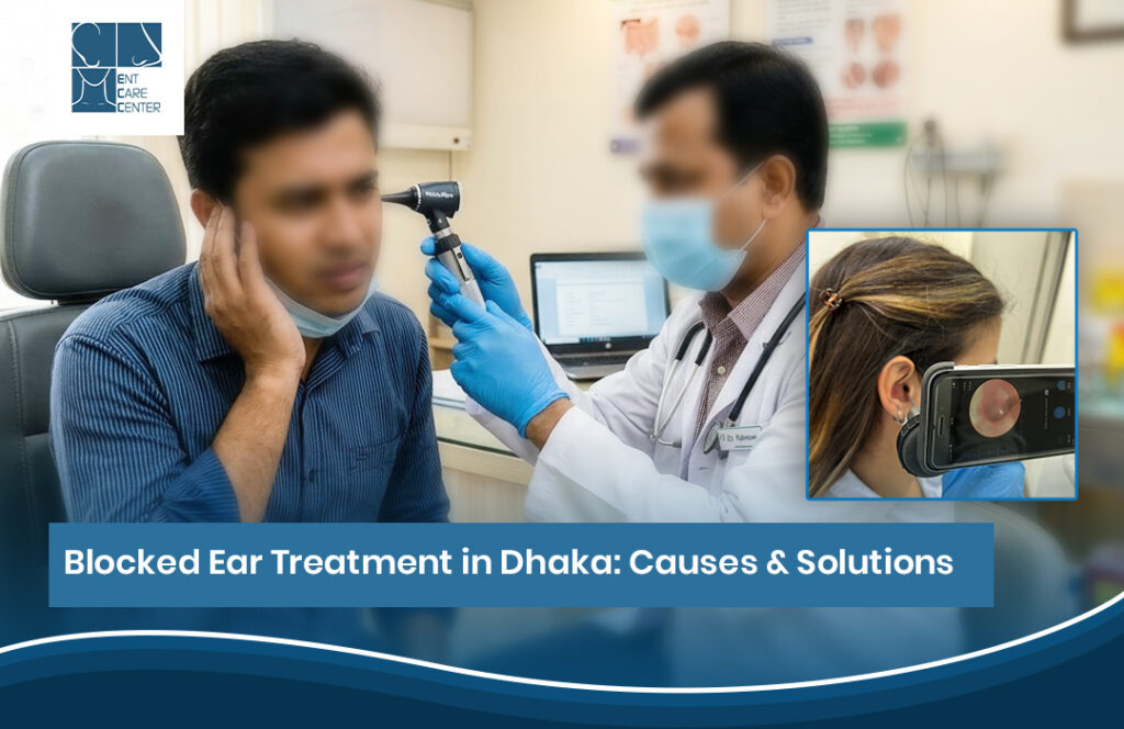 Blocked ear treatment in Dhaka