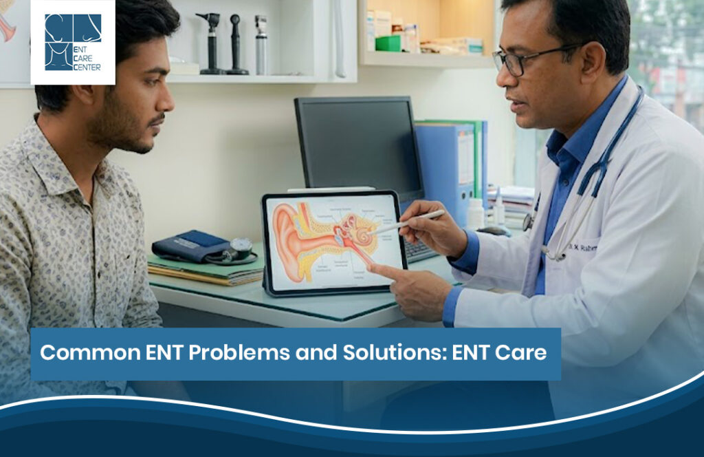common ent problems and solutions